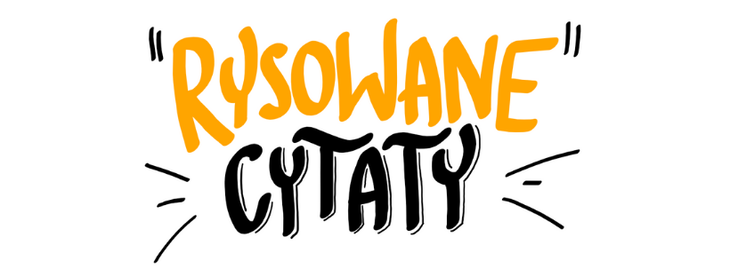 Rysowane Cytaty